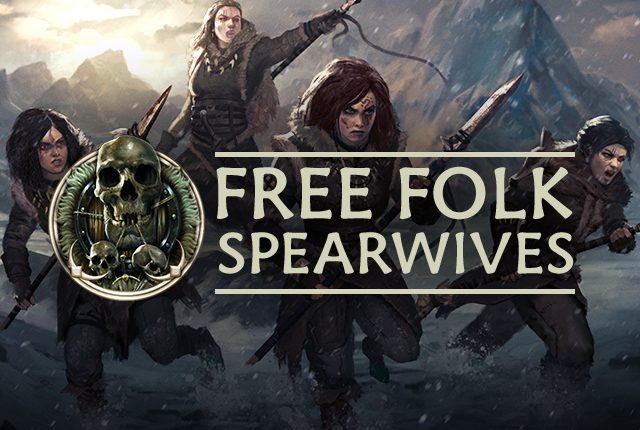 CMON - Free Folk Spearwives — ASOIAF