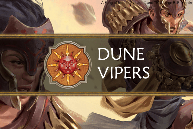 Martell: Dune Vipers