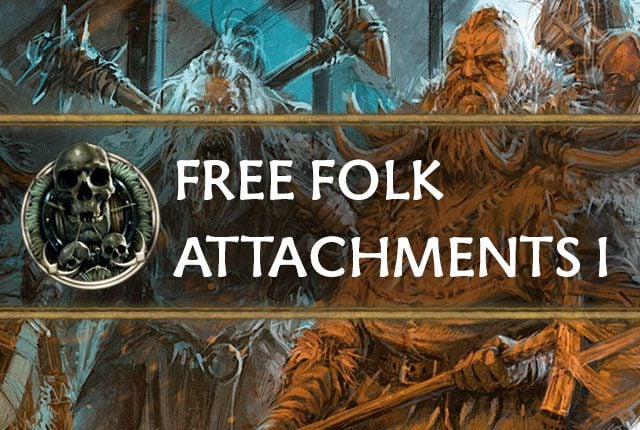 Free Folk: Attachments 1