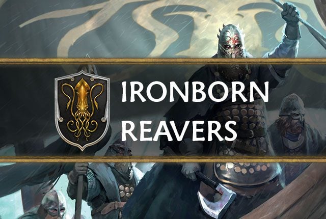 Greyjoy: Ironborn Reavers