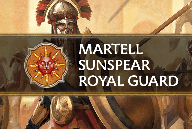 Martell: Sunspear Royal Guard