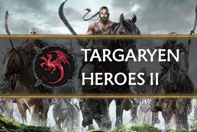 Targaryen: Heroes 2