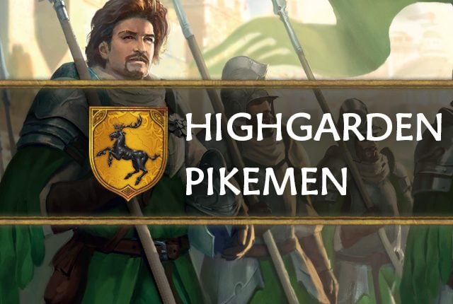 Baratheon: Higharden Pikemen