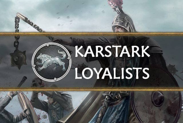 Stark: Karstark Loyalists