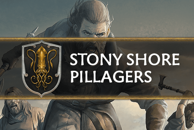 Greyjoy: Stony Shore Pillagers