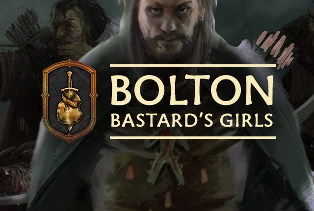 Bolton: Bastard's Girls